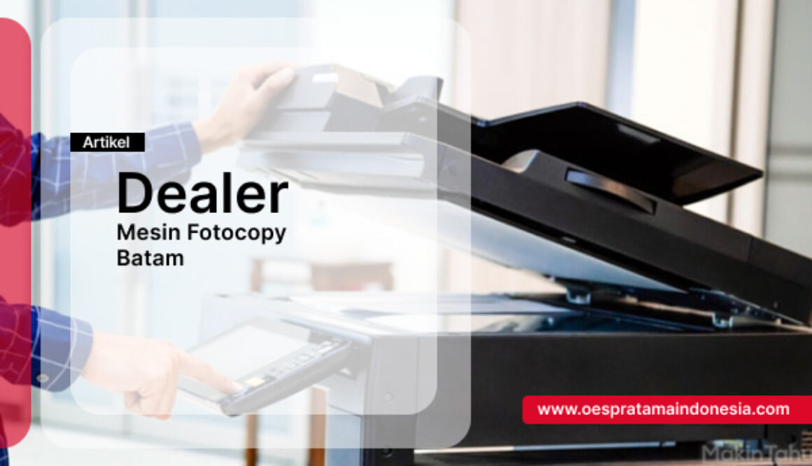 Dealer Mesin Fotocopy Batam
