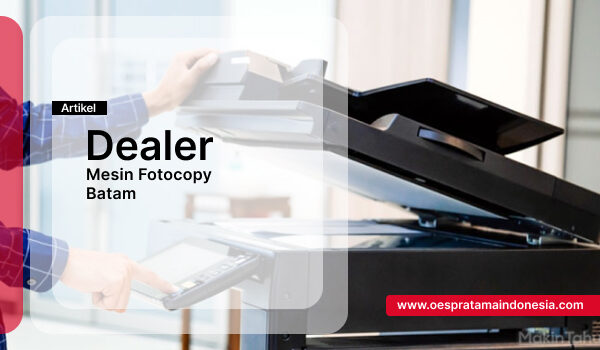 Dealer Mesin Fotocopy Batam
