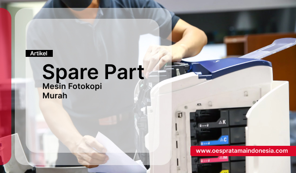 Sparepart Mesin Fotokopi Murah