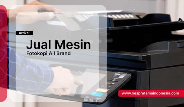 Jual Mesin Fotokopi All Brand