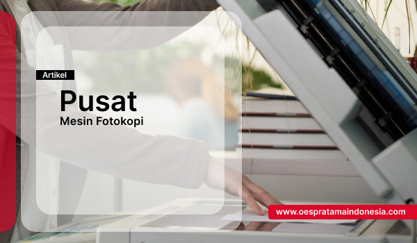 Pusat Mesin Fotokopi