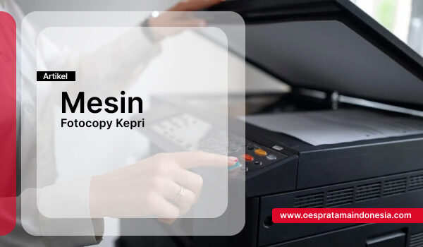 Mesin Fotocopy Kepri