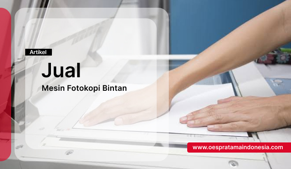Jual Mesin Fotokopi Bintan