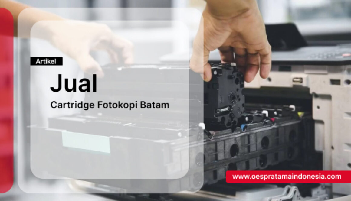 Jual Cartridge Fotokopi Batam